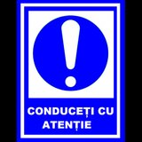 Placuta conduceti cu atentie