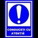 Placuta conduceti cu atentie